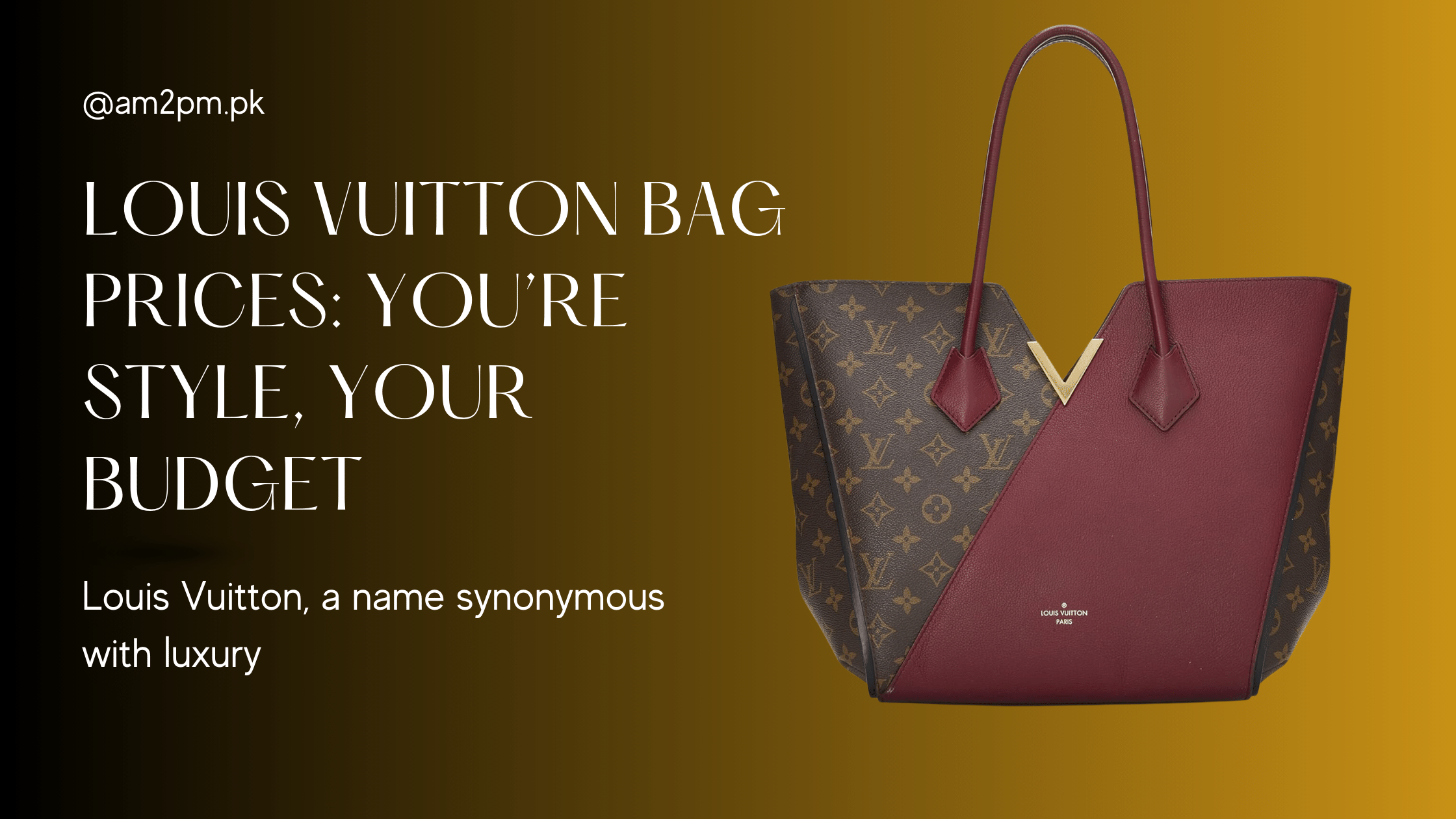 Louis Vuitton Bag Prices: Your Style, Your Budget